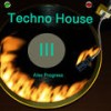 House Techno III - Alex Progress