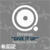 Give It Up (Scott Diaz Rice N' Nipe Radio Edit) - Dimenze