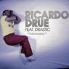 Dreaming(feat. Drastic) - Ricardo Drue&Drastic