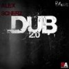 Dubsensation 2.0 (Original Mix) - Alex Scherz