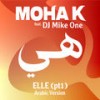 Elle(pt.1)هي - Moha k&DJ Mike One