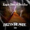 Eyez on the Prize (Explicit) - Layzie Bone&Hc the Chemist