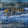 Vengo a Ti - Claudia Acosta