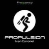 Propulsion (Original Mix) - Ivan Coronel