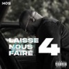 Laisse Nous Faire #4 (Explicit) - M.o.s