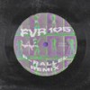 FVR105 (p-rallel Remix) - Biig Piig&Lava La Rue&Bone Slim&p-rallel&Lorenzorsv&NiNE8&Aiwa Laurel&Oli Maharajh&Jessica Smyth&Lorenzo Stanford-Vaughan&Giovanni Allenye-Graham