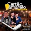 Cartão Amarelo (Ao Vivo) - Cristiano Kauzner&Max&Luan