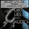 Tribe (Original Mix) - Bazz Wylde