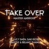 Take Over(feat. Ying, Saki Rose, Snazzle & Belany) - Master Andross&Ying&Saki Rose&Snazzle&Belany