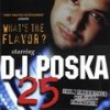 What's the Flavor? 25(Intro) - Dj Poska