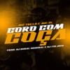 Coro com coça (Explicit) - MC 7 Belo&MC 3L&DJ Rugal Original