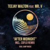 After Midnight (Coflo Remix) - Teejay Walton&Mr. V&Coflo