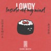 Inside Out My Mind (Extended Mix) - Lowdy