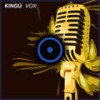 Vox (Original Mix) - Kingu