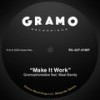 Make It Work - Gramophonedzie&Maat Bandy