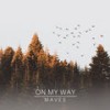 On My Way - Maves