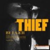 Thief - La+ch