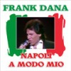 La mia via - Frank Dana&Andrea Lo Vecchio&Claude Francois&Jacques Revaux&Thibaut Gilles