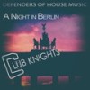 A Night in Berlin (Berlina Mix) - Rich Grooves