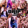 Drip (Explicit) - Ea$e