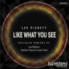 Like What You See (Original Mix) - Lee Pickett