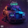 Cake (Explicit) - Cyssero&Michael Dowell