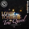 Love Tonight (Original Mix) - Toni Querol