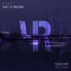 Just A Feeling (Original Mix) - M-Tech