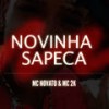 Novinha Sapeca (Explicit) - Mc Novato&MC 2K