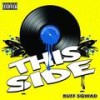 This Side (Radio Edit) - Ruff Sqwad