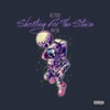 Shoot for the Stars (Explicit) - Asteri&Musa