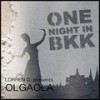 One Night in Bangkok (Funky Bassista Remix) - Olgaola&Lorren G.