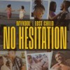 No Hesitation - Mykool&Lost Child