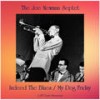 My Dog Friday (Remastered 2018) - The Joe Newman Septet