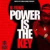 Power Is The Key (Explicit) - K-Yung Music