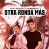 Otra Ronda Más - Loris Crisante&DamarisCRS