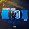 Murder She Wrote (Explicit) - GUN40