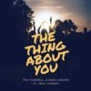 The Thing About You - Pat Farrell&Bass Hour&Max Landry