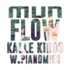 Mun Flow (Prod By: K Henkka) - Kalle Kinos&Pianomies