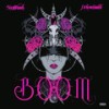 BOOM (Explicit) - Sixx Woods&Nehemiiaahh