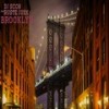 Brooklyn (feat. Ruste Juxx) (Explicit) - DJ Scob&Ruste Juxx