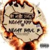 G.m.t.c (Explicit) - Nocap Kiid&Nocap Dave B