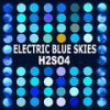 Electric Blue Skies - H2SO4