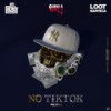 No Tiktok (feat. Nems & Loot Manteca) (Explicit) - ItsBizkit&Nems&Loot Manteca&Derrick Lawrence