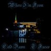 Where Im From (feat. T Fusco) (Explicit) - Cold Dawn&T Fusco