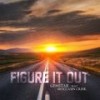 Figure It Out(feat. Moccasin Creek) - Gemstar&Moccasin Creek