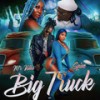 Big Truck - Mr Killa feat. Spice