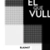 El Que vull - Blaumut