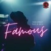 Famous (feat. VL Deck) (Explicit) - 1 Way Street&Vl Deck