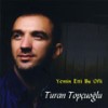 Kara Sevda - Turan Topçuoglu